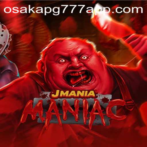 Descubra o Mundo de JManiaManiac: Aventuras e Estratégias no Universo de Osaka-pg777